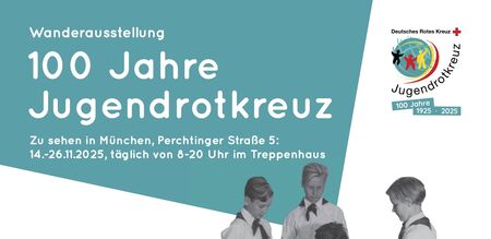 100 Jahre Jugendrotkreuz Ausstellung Plakatausschnitt